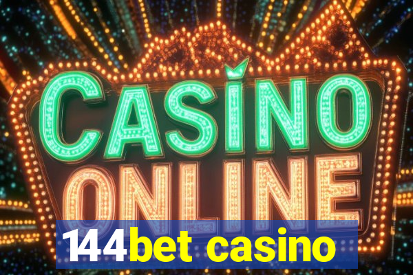 144bet casino